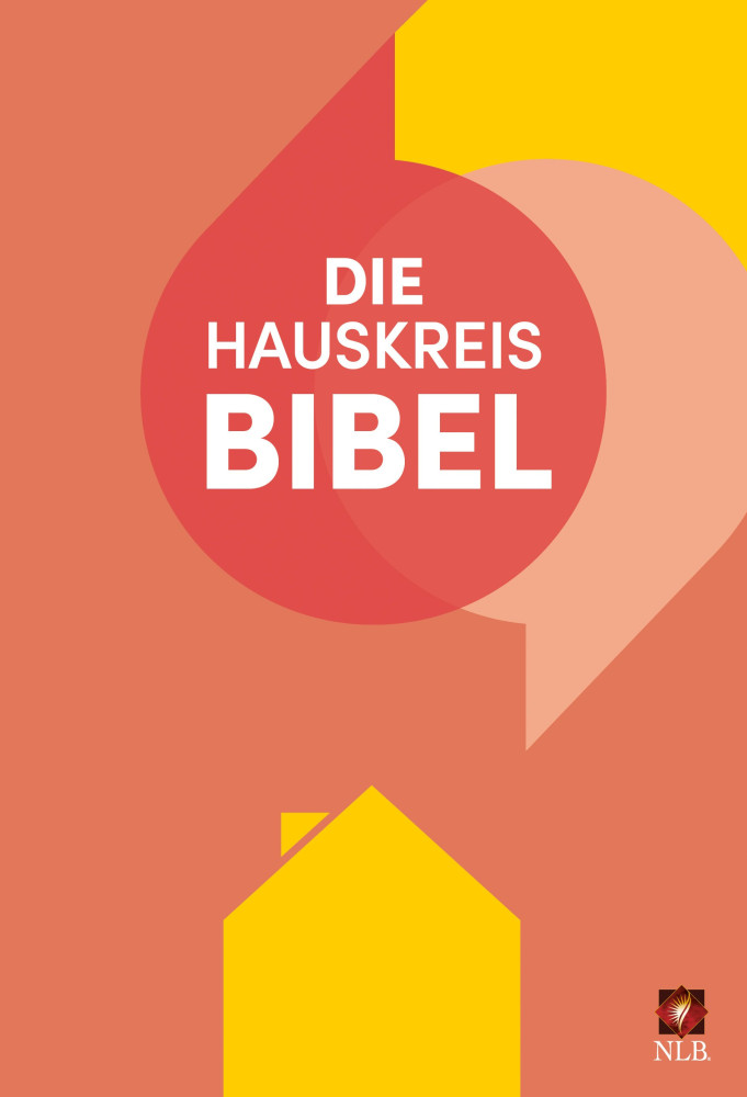 Neues Leben - Die Hauskreisbibel (gebunden)