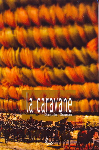 Caravane (La)