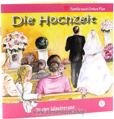 Die Hochzeit - In der Waldstrasse - Heft 30