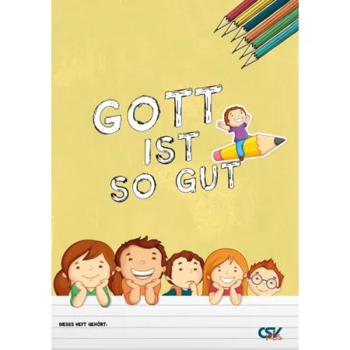 Gott ist so gut - Ausmalheft