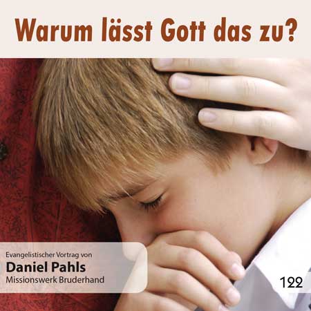 WARUM LÄSST GOTT DAS ZU? CD