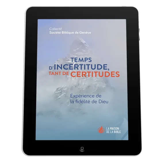 Temps d'incertitude, tant de certitudes - Expérience de la fidélité de Dieu - ePub