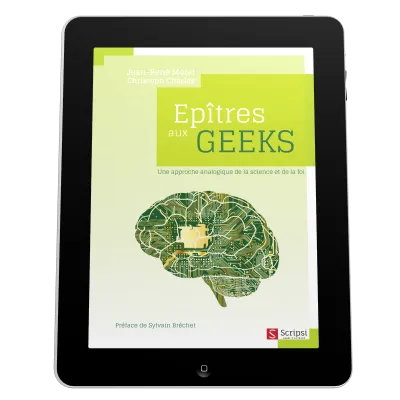 Epîtres aux geeks - Une approche analogique de la science et de la foi - ePub