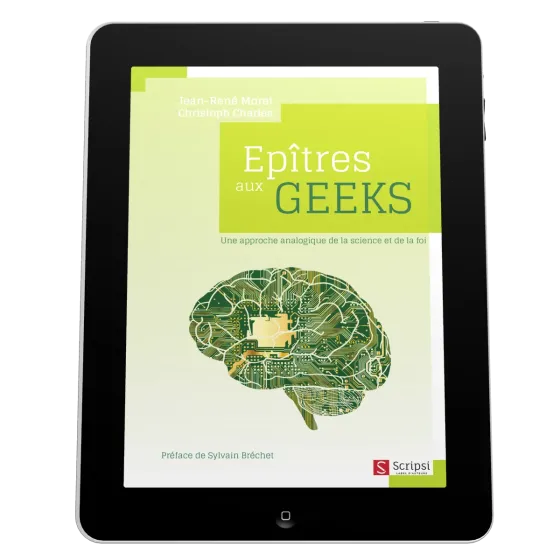 Epîtres aux geeks - Une approche analogique de la science et de la foi - ePub