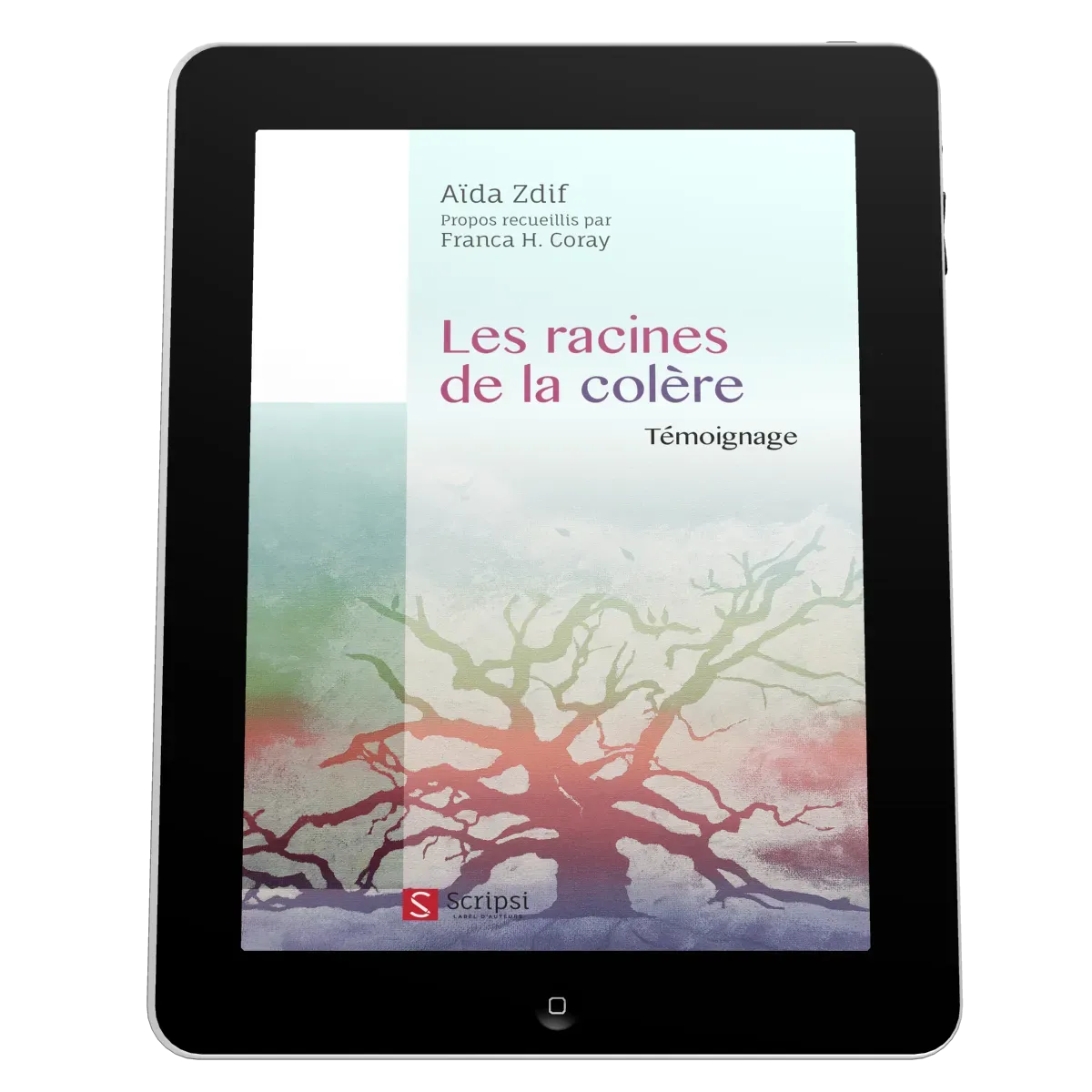 Racines de la colère (Les) - EBOOK