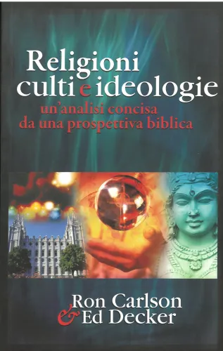 Religioni culti e ideologie - un'analisi concisa da una prospettiva biblica