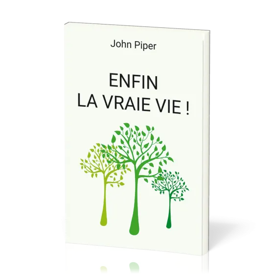 Enfin la vraie vie ! - Ce qui arrive quand on naît de nouveau