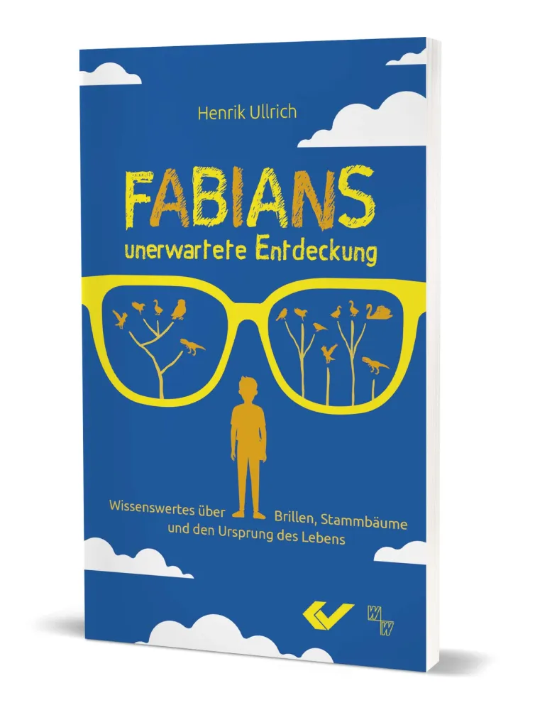 Fabians unerwartete Entdeckung - Wissenswertes über Brillen, Stammbäume und den Ursprung des Lebens