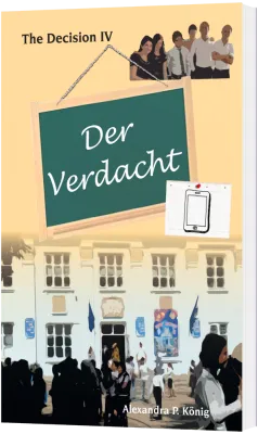 Der Verdacht - The Decision IV