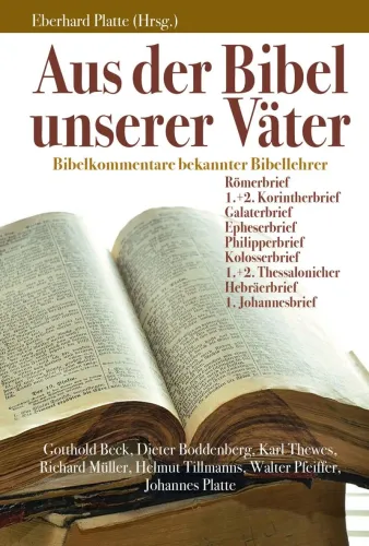 Aus der Bibel unserer Väter - Bibelkommentare bekannter Bibellehrer