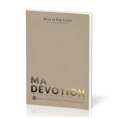 Ma dévotion - [livre + CD-rom] Un cœur à cœur avec Dieu