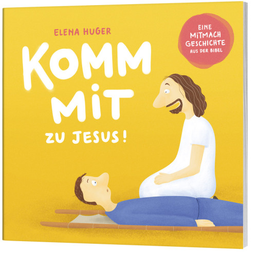 Komm mit zu Jesus - Eine Mitmachgeschichte aus der Bibel