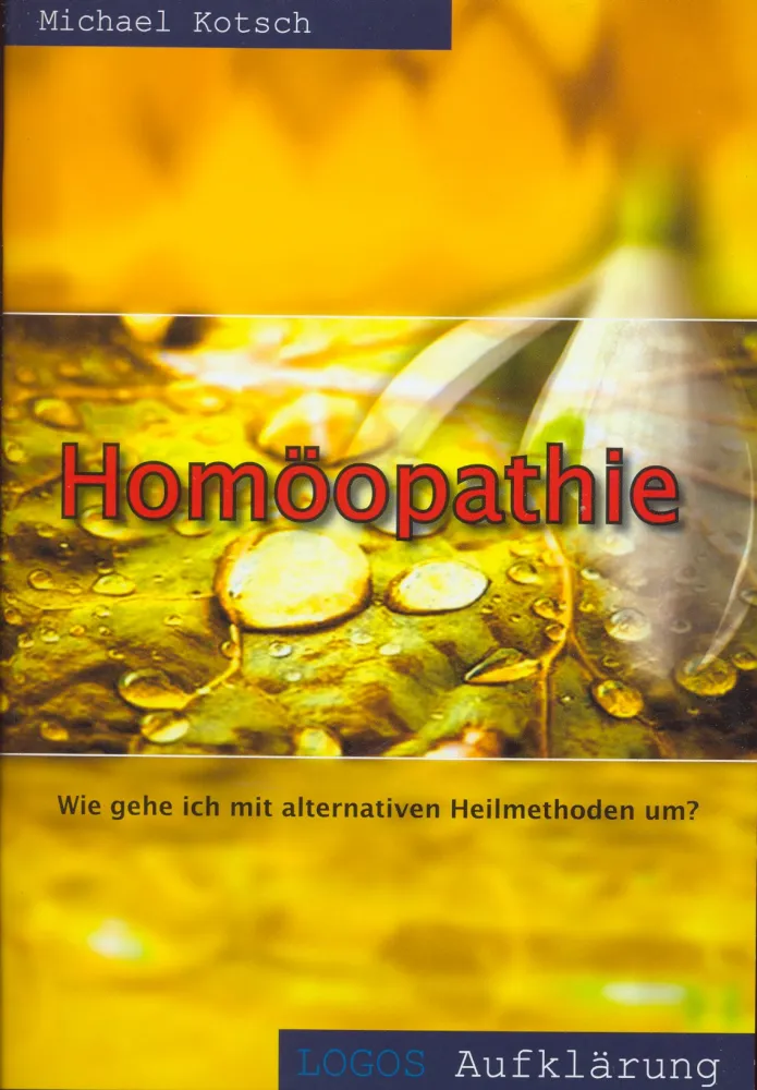 Homöopathie - Wie gehe ich mit alternativen Heilmethoden um? - Logos Aufklärungsreihe