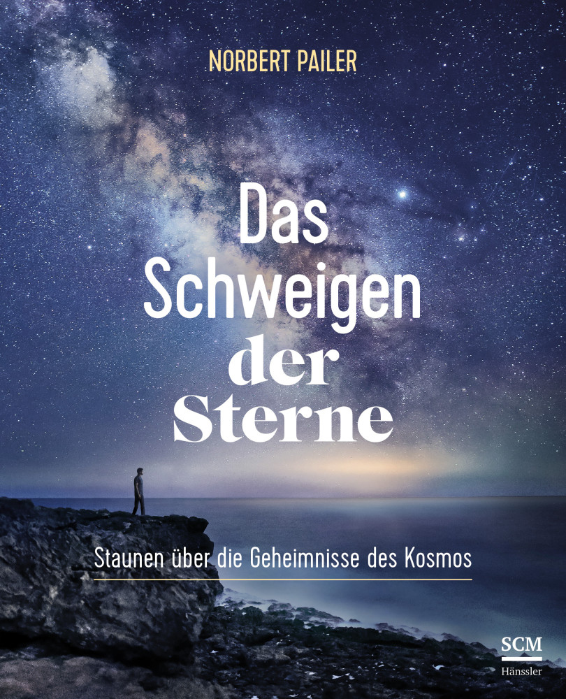 Das Schweigen der Sterne - Staunen über die Geheimnisse des Kosmos