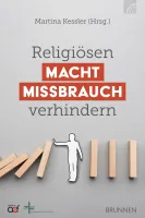 Religiösen Machtmissbrauch verhindern