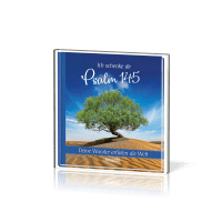 Ich schenke dir Psalm 145 - Deine Wunder erfüllen die Welt