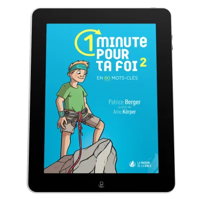 1 minute pour ta foi, vol. 2 - en 80 mots-clés - EBOOK
