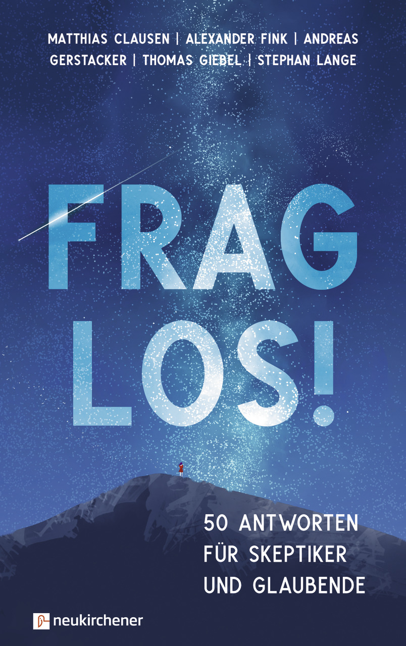 Frag los! - 50 Antworten für Skeptiker und Glaubende