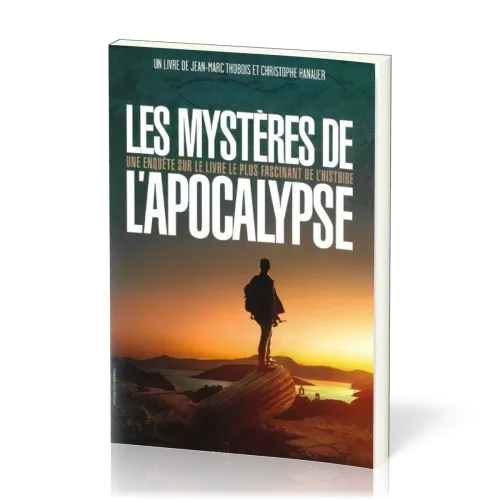 Mystères de l'Apocalypse (Les) - Une enquête sur le livre le plus fascinant de l'Histoire