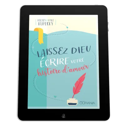 Laissez Dieu écrire votre histoire d'amour - ePub