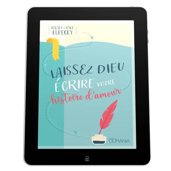 Laissez Dieu écrire votre histoire d'amour - ePub