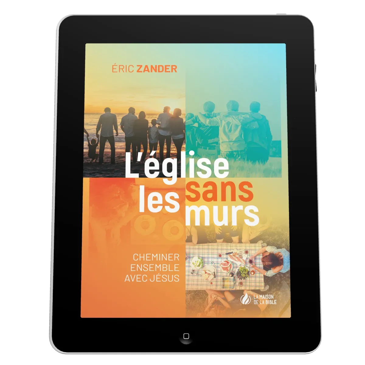 Eglise sans les murs (L') - Cheminer ensemble avec Jésus - EBOOK