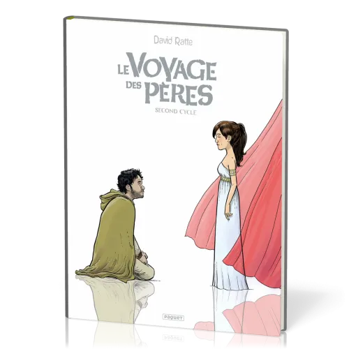 Voyage des pères (Le) - [BD] Intégrale cycle 2