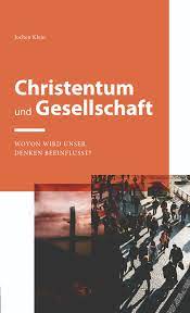 CHRISTENTUM UND GESELLSCHAFT