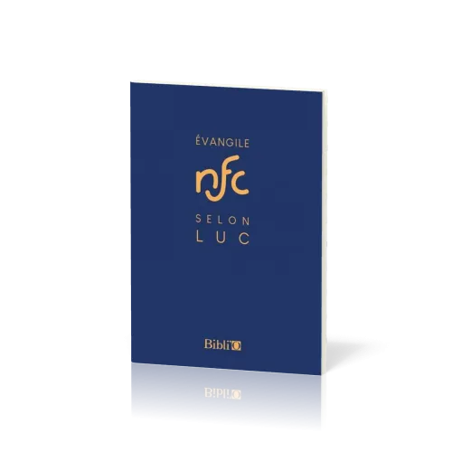 Évangile selon Luc, NFC - Traduction Nouvelle Français Courant