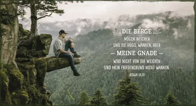 Metallschild Die Berge mögen weichen