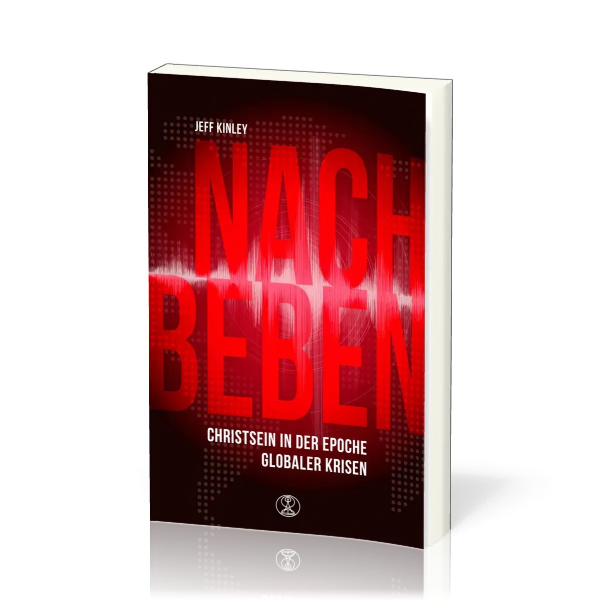 Nachbeben – Christsein in der Epoche globaler Krisen