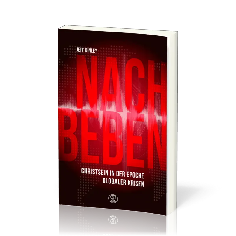 Nachbeben – Christsein in der Epoche globaler Krisen