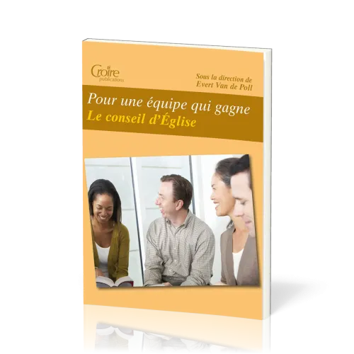 Pour une équipe qui gagne - Le conseil d'Église