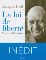 Loi de liberté (La) - Commentaire de l'épître de Jacques