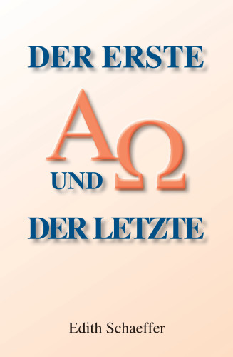 Der Erste und der Letzte - Heilsgeschichte aus der Vogelperspektive - PDF