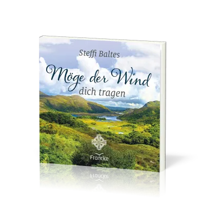 Möge der Wind dich tragen
