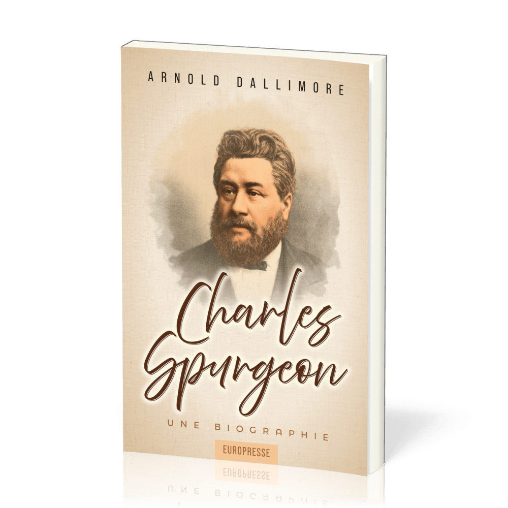 Charles Spurgeon - Une biographie