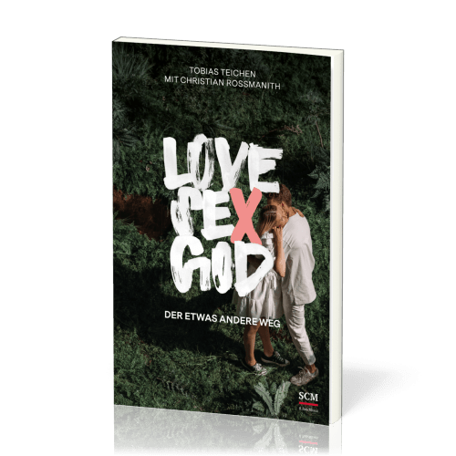 Love, Sex, God - Der etwas andere Weg