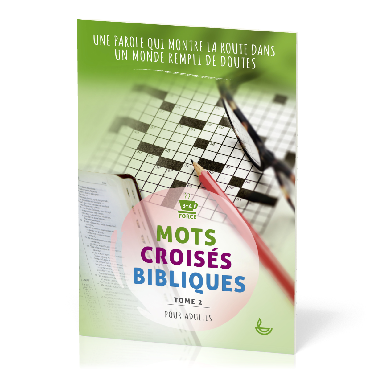 Mots croisés bibliques, tome 2 - Une Parole qui montre la route dans un monde rempli de doutes