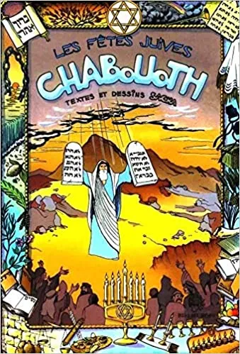 Chavouoth [BD] - Les Fêtes Juives