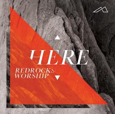 Here - Redrock Worship