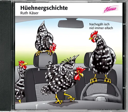 Hüehnergschichte CD - Nachegäh isch nid immer eifach