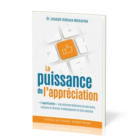Puissance de l'appréciation (la) Savoir dire je t'apprécie