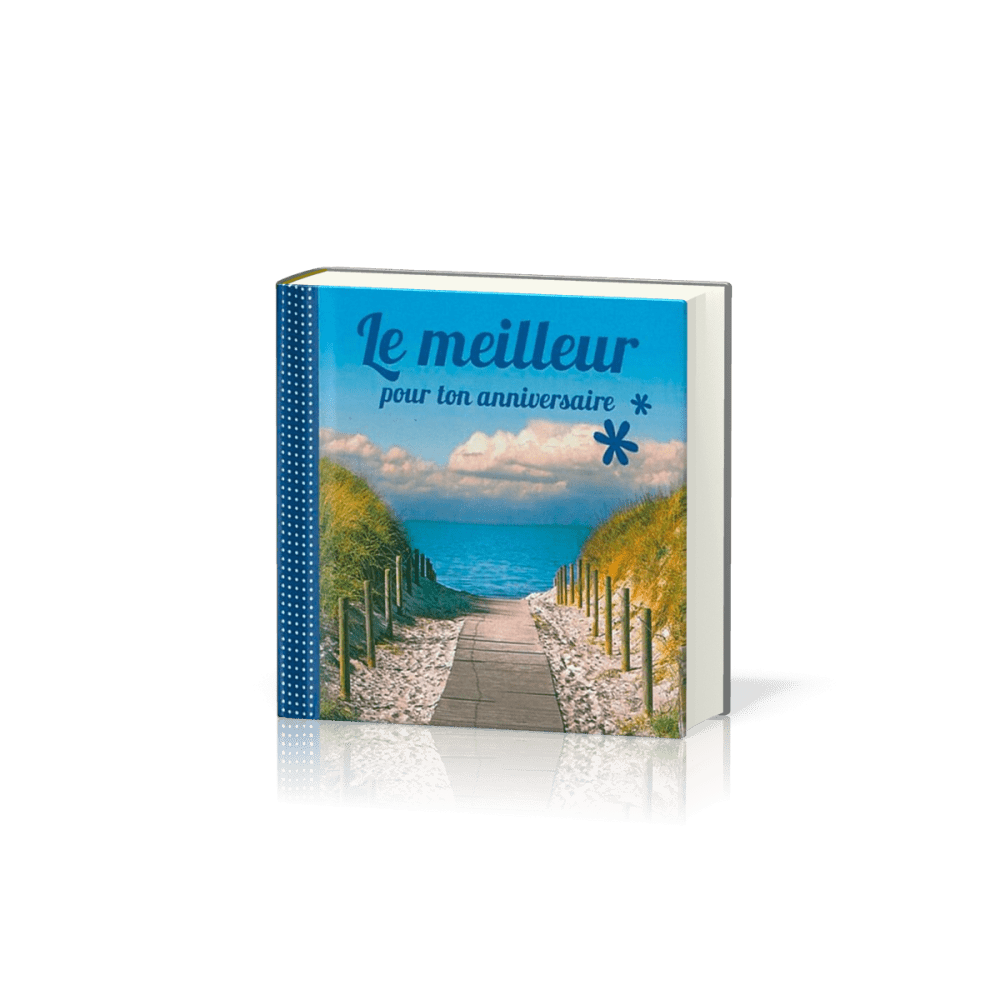 Meilleur pour ton anniversaire (Le) - mini-livre