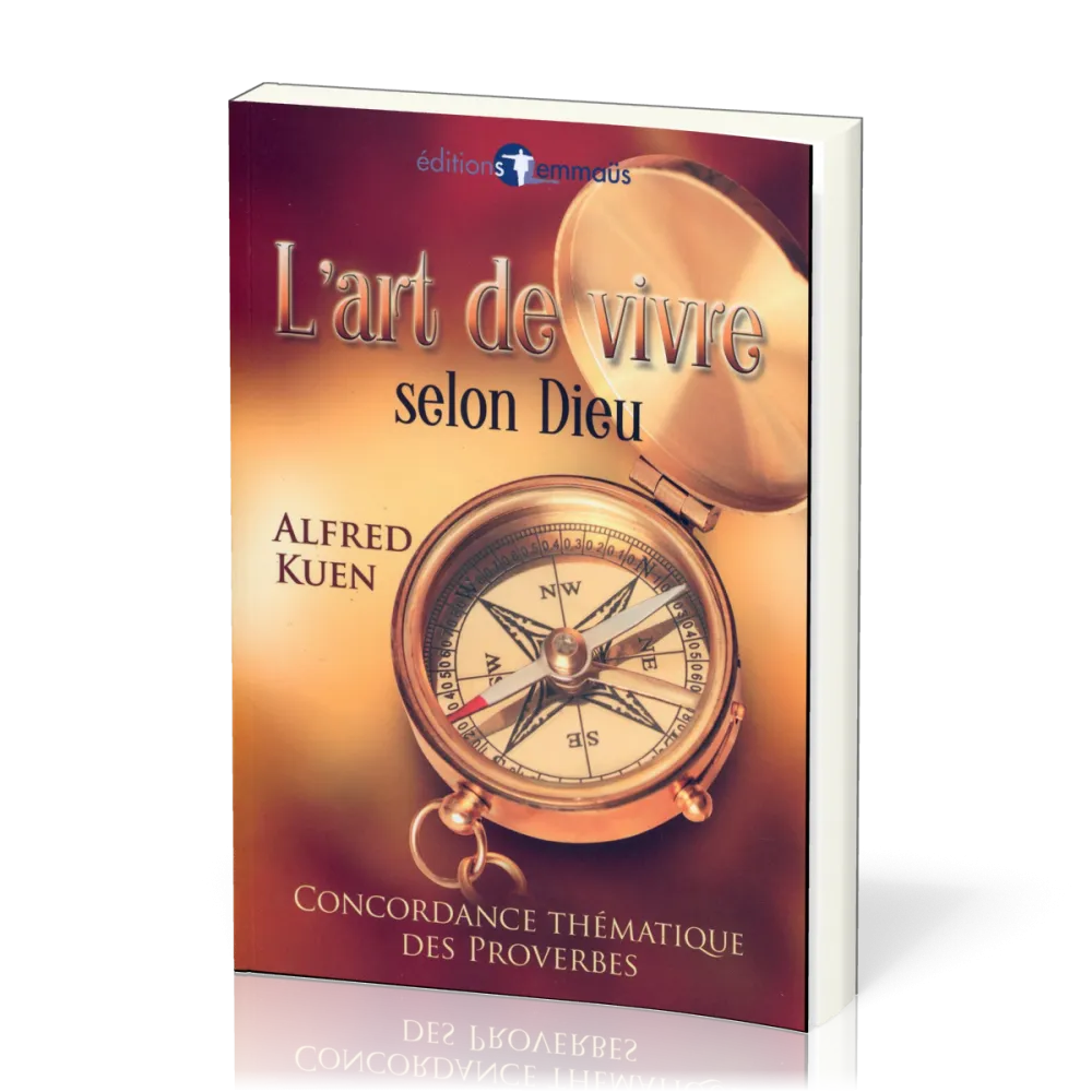 Art de vivre selon Dieu (L') - Concordance thématique des proverbes