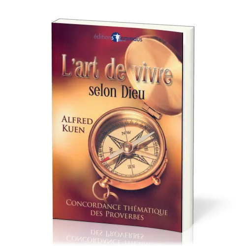 Art de vivre selon Dieu (L') - Concordance thématique des proverbes