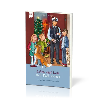 Lotta und Luis - Der Fall X-mes - 24 Vorlesegeschichten für die Adventszeit