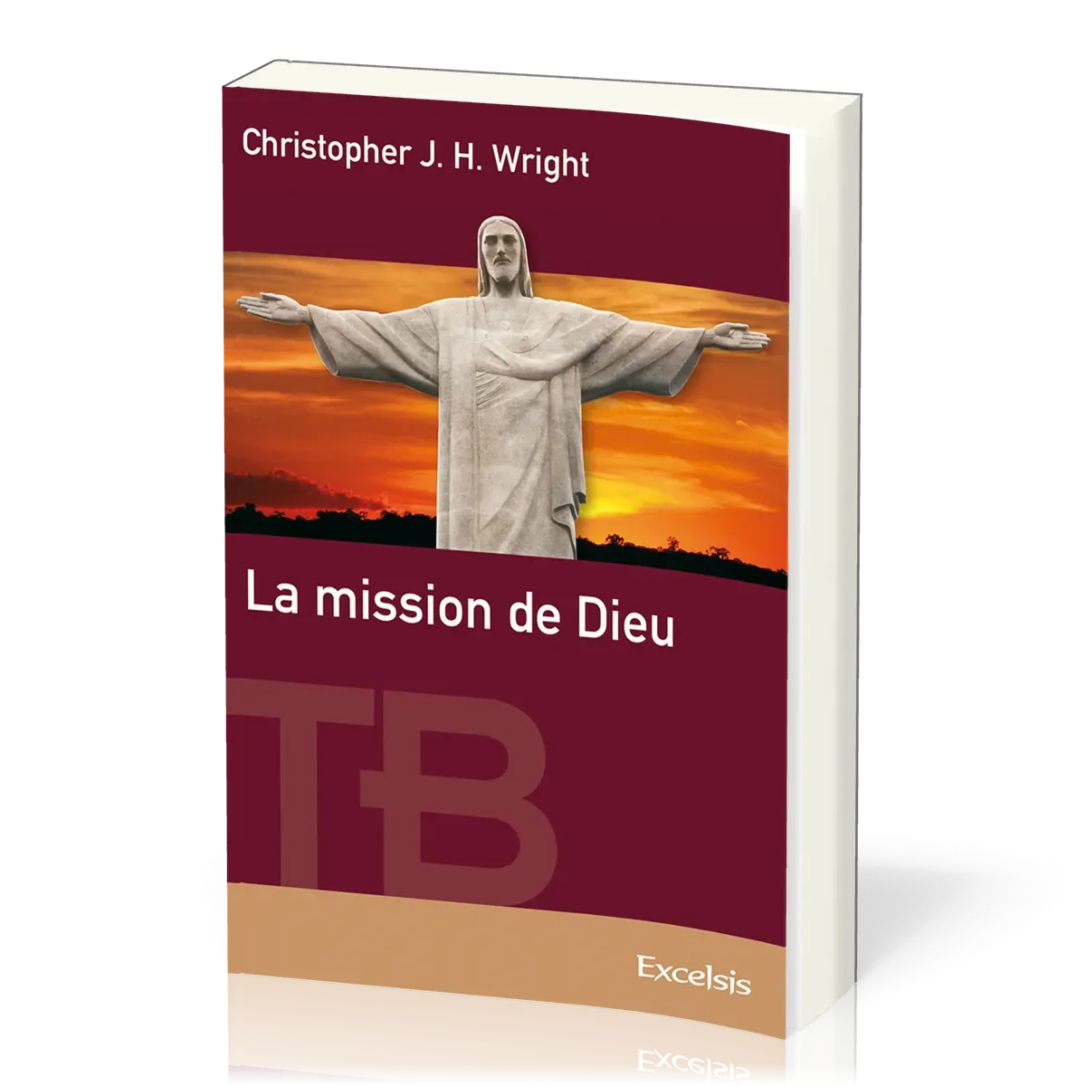 Mission de Dieu (La) - Fil conducteur du récit biblique [coll. Théologie Biblique]