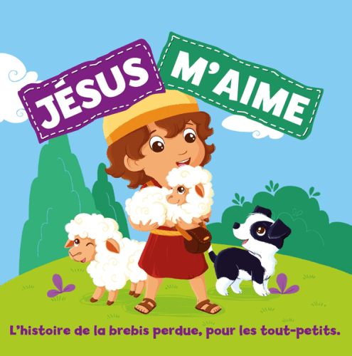 Jésus m'aime - [Livre en tissu] L'histoire de la brebis perdue, pour les tout-petits