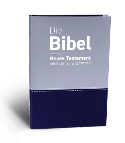 Die Bibel - Neues Testament mit Psalmen und Sprüchen Luther.heute Grossdruck